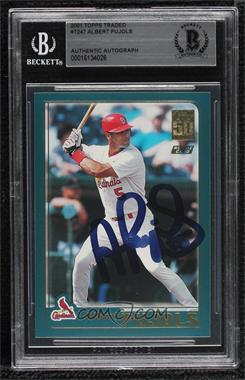 2001 Topps Traded & Rookies - [Base] #T247 - Albert Pujols [BAS BGS Authentic]