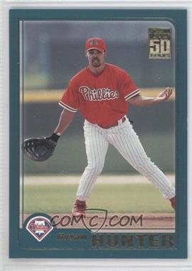 2001 Topps Traded & Rookies - [Base] #T50 - Brian Hunter