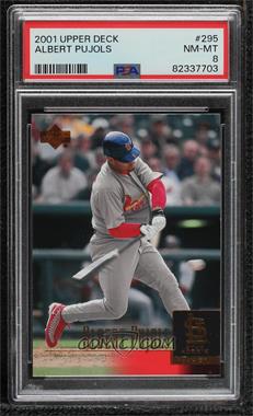 2001 Upper Deck - [Base] #295 - Star Rookie - Albert Pujols [PSA 8 NM‑MT]