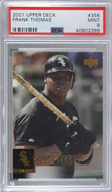 2001 Upper Deck - [Base] #356 - Frank Thomas [PSA 9 MINT]