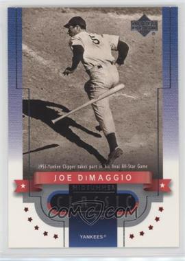 2001 Upper Deck - Classic Midsummer Moments #CM2 - Joe DiMaggio