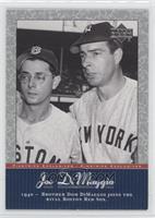 Joe DiMaggio, Dom DiMaggio