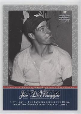 2001 Upper Deck - Pinstripe Exclusives Joe DiMaggio #JD33 - Joe DiMaggio