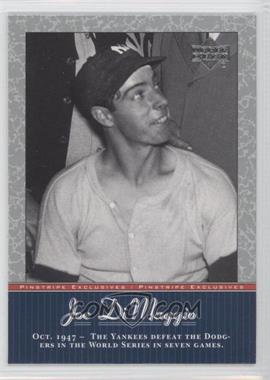 2001 Upper Deck - Pinstripe Exclusives Joe DiMaggio #JD33 - Joe DiMaggio
