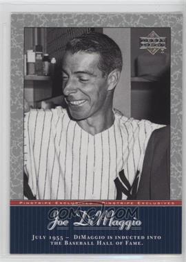 2001 Upper Deck - Pinstripe Exclusives Joe DiMaggio #JD47 - Joe DiMaggio