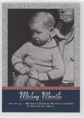 2001 Upper Deck - Pinstripe Exclusives Mickey Mantle #MM1 - Mickey Mantle