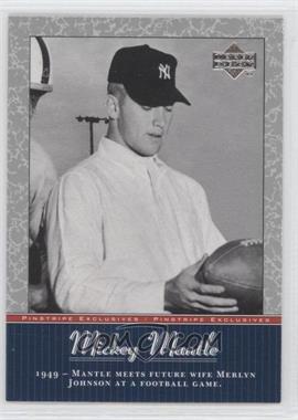 2001 Upper Deck - Pinstripe Exclusives Mickey Mantle #MM4 - Mickey Mantle