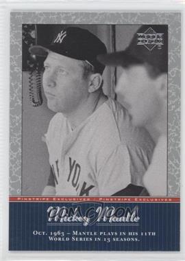 2001 Upper Deck - Pinstripe Exclusives Mickey Mantle #MM42 - Mickey Mantle