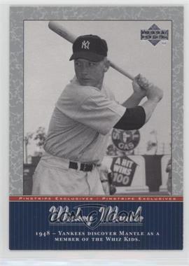 2001 Upper Deck - Pinstripe Exclusives Mickey Mantle #MM5 - Mickey Mantle