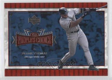 2001 Upper Deck - The People's Choice #PC14 - Frank Thomas