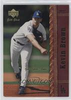 Kevin Brown [EX to NM] #/25