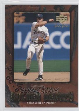 2001 Upper Deck Gold Glove - [Base] #104 - Cesar Crespo /1000