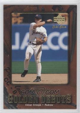 2001 Upper Deck Gold Glove - [Base] #104 - Cesar Crespo /1000