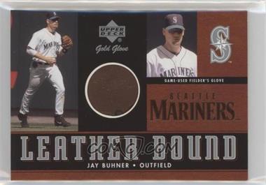 2001 Upper Deck Gold Glove - Leather Bound #LB-JBu - Jay Buhner