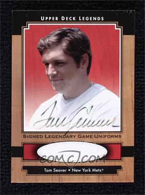 2001 Upper Deck Legends - Legendary Game Jerseys - Signatures #SJ-TS - Tom Seaver