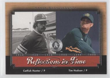 2001 Upper Deck Legends - Reflections in Time #R10 - Catfish Hunter, Tim Hudson