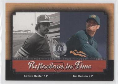 2001 Upper Deck Legends - Reflections in Time #R10 - Catfish Hunter, Tim Hudson