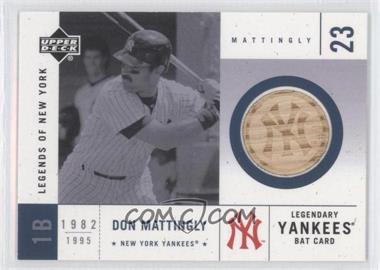 2001 Upper Deck Legends of New York - Yankees Legendary Game Bat #LYB-DM - Don Mattingly