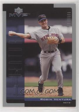 2001 Upper Deck MVP - [Base] #260 - Robin Ventura [EX to NM]