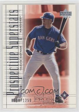 2001 Upper Deck Pros & Prospects - [Base] #112 - Travis Hafner /1250