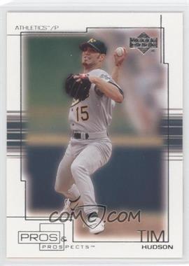 2001 Upper Deck Pros & Prospects - [Base] #3 - Tim Hudson