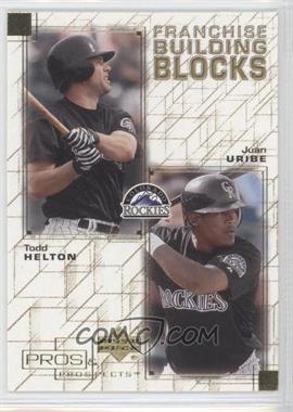 2001 Upper Deck Pros & Prospects - Franchise Building Blocks #F30 - Todd Helton, Juan Uribe