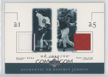 2001 Upper Deck Reserve - Game-Used Jersey Combos #J-SG - Sammy Sosa, Troy Glaus