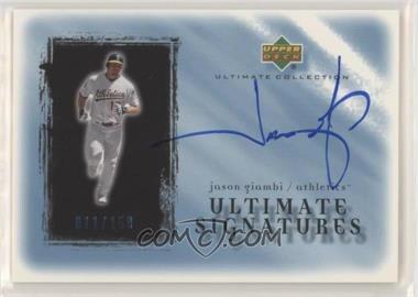 2001 Upper Deck Ultimate Collection - Ultimate Signatures #JaG - Jason Giambi /150