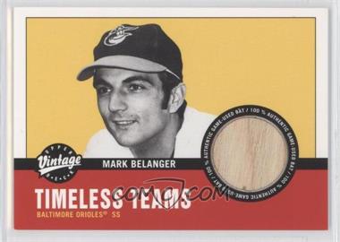 2001 Upper Deck Vintage - Timeless Teams Bats #BA-MB - Mark Belanger