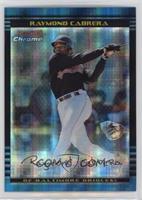 Raymond Cabrera #/250