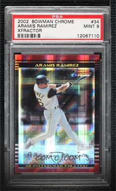 2002 Bowman Chrome - [Base] - X-Fractor #34 - Aramis Ramirez /250 [PSA 9 MINT]