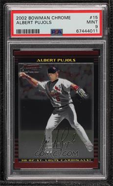 2002 Bowman Chrome - [Base] #15 - Albert Pujols [PSA 9 MINT]