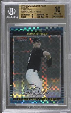 2002 Bowman Chrome Draft Picks & Prospects - [Base] - X-Fractor #BDP59 - Jeremy Reed /150 [BGS 10 PRISTINE]