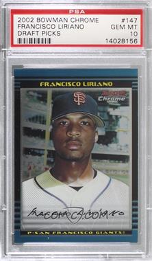 2002 Bowman Chrome Draft Picks & Prospects - [Base] #BDP147 - Francisco Liriano [PSA 10 GEM MT]