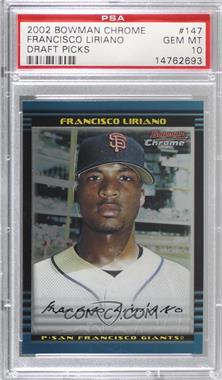 2002 Bowman Chrome Draft Picks & Prospects - [Base] #BDP147 - Francisco Liriano [PSA 10 GEM MT]