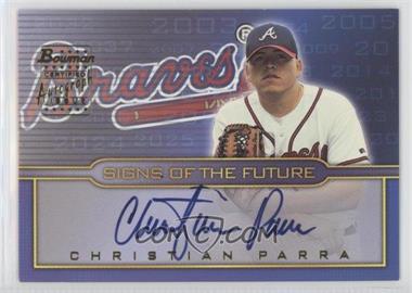 2002 Bowman Draft Picks & Prospects - Signs of the Future #SOG-CP - Christian Parra