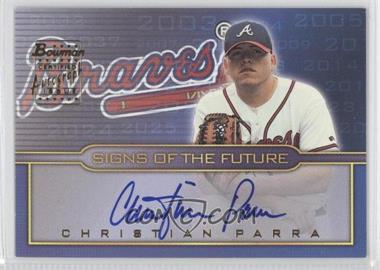 2002 Bowman Draft Picks & Prospects - Signs of the Future #SOG-CP - Christian Parra