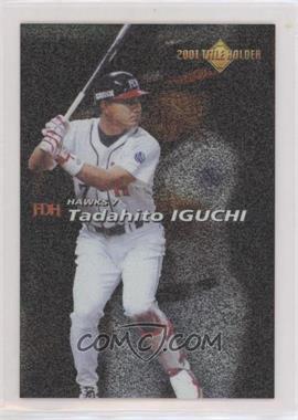 2002 Calbee - Title Holder #T-08 - Tadahito Iguchi [EX to NM]