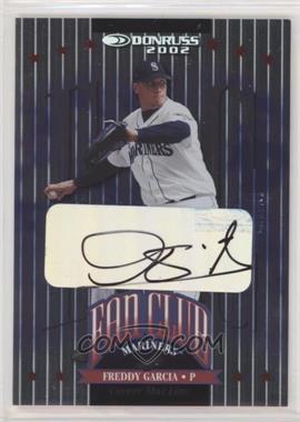 2002 Donruss - [Base] - Fan Club Autographs #207 - Fan Club - Freddy Garcia