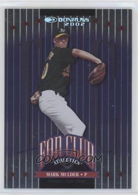 2002 Donruss - [Base] - Stat Line Career #214 - Fan Club - Mark Mulder /241 [EX to NM]