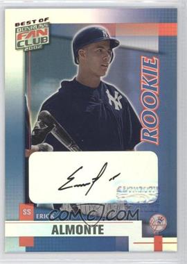 2002 Donruss Best of Fan Club - [Base] - Autographs #220 - Erick Almonte /1350