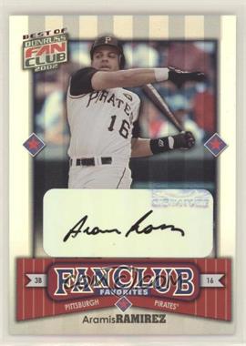 2002 Donruss Best of Fan Club - [Base] - Autographs #270 - Aramis Ramirez /2025