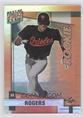 2002 Donruss Best of Fan Club - [Base] #251 - Eddie Rogers /1350