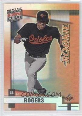 2002 Donruss Best of Fan Club - [Base] #251 - Eddie Rogers /1350