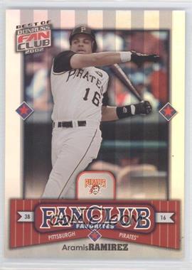 2002 Donruss Best of Fan Club - [Base] #270 - Aramis Ramirez /2025