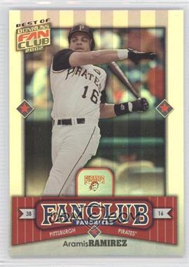 2002 Donruss Best of Fan Club - [Base] #270 - Aramis Ramirez /2025