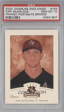 2002 Donruss Diamond Kings - [Base] - Bronze Foil #154 - Kirk Saarloos [PSA 10 GEM MT]