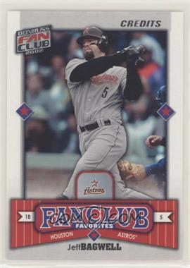 2002 Donruss Fan Club - [Base] - Credits #269 - Fan Club Favorites - Jeff Bagwell /100