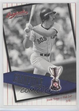 2002 Donruss Originals - Champions #C-25 - Wade Boggs /800