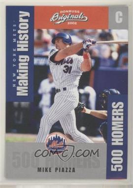 2002 Donruss Originals - Making History #MH 6 - Mike Piazza /800